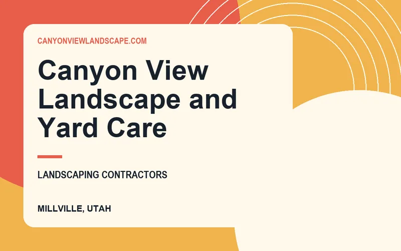 Canyon View Landscape and Yard Care in Millville, Utah