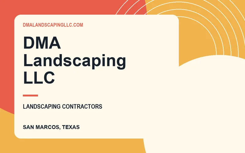 DMA Landscaping LLC in San Marcos, Texas