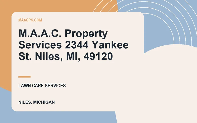 M.A.A.C. Property Services 2344 Yankee St. Niles, MI, 49120 in Niles, Michigan