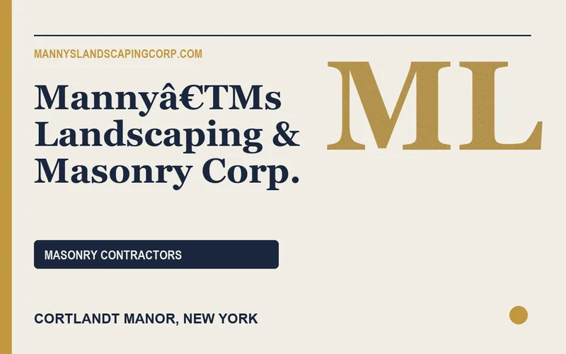 Mannyâ€TMs Landscaping & Masonry Corp. in Cortlandt Manor, New York