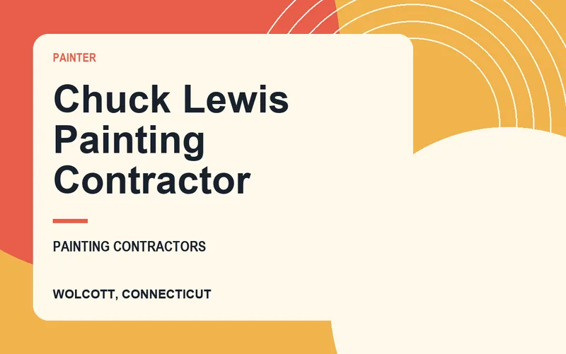 Chuck Lewis Painting Contractor in Wolcott, Connecticut