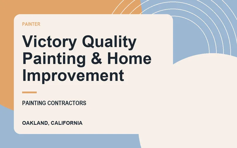 Victory Quality Painting & Home Improvement in Oakland, California