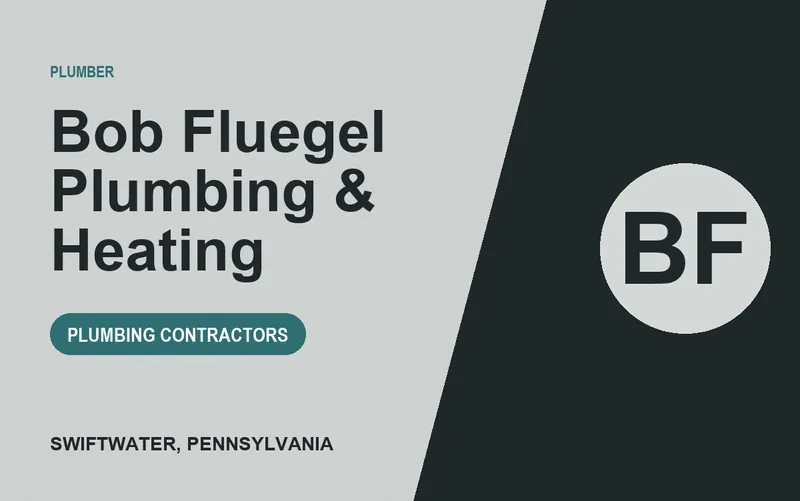 Bob Fluegel Plumbing & Heating in Swiftwater, Pennsylvania