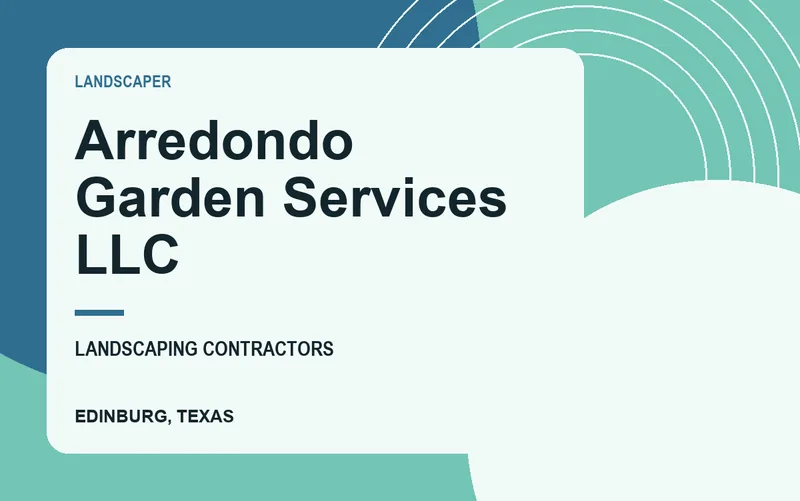 Arredondo Garden Services Llc in Edinburg, Texas
