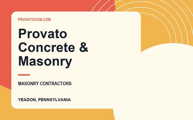 Provato Concrete & Masonry in Yeadon, Pennsylvania