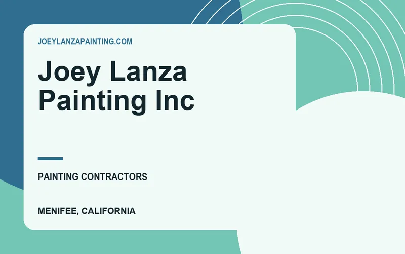 JOEY LANZA PAINTING INC in Menifee, California