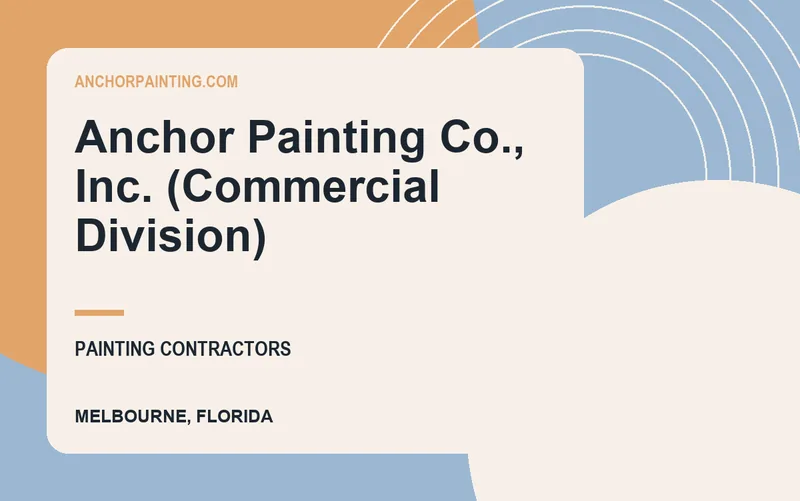 Anchor Painting Co., Inc. (Commercial Division) in Melbourne, Florida