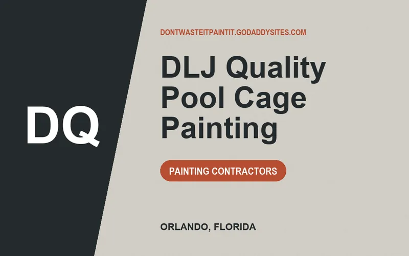 DLJ Quality Pool Cage Painting in Orlando, Florida