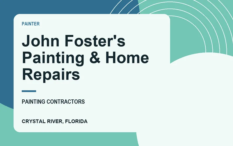 John Foster's Painting & Home Repairs in Crystal River, Florida
