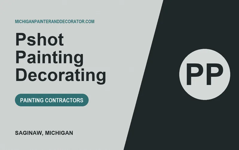 Pshot Painting Decorating in Saginaw, Michigan