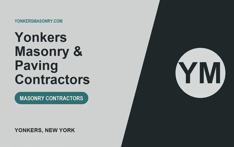 Yonkers Masonry & Paving Contractors in Yonkers, New York