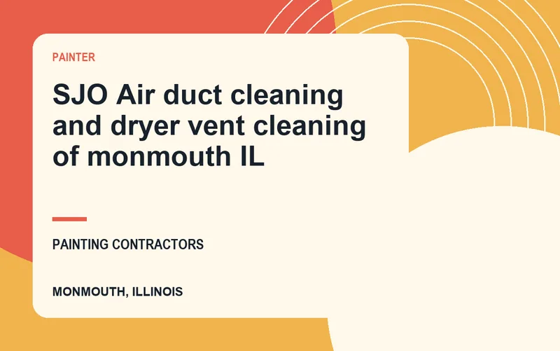 SJO Air duct cleaning and dryer vent cleaning of monmouth IL in Monmouth, Illinois
