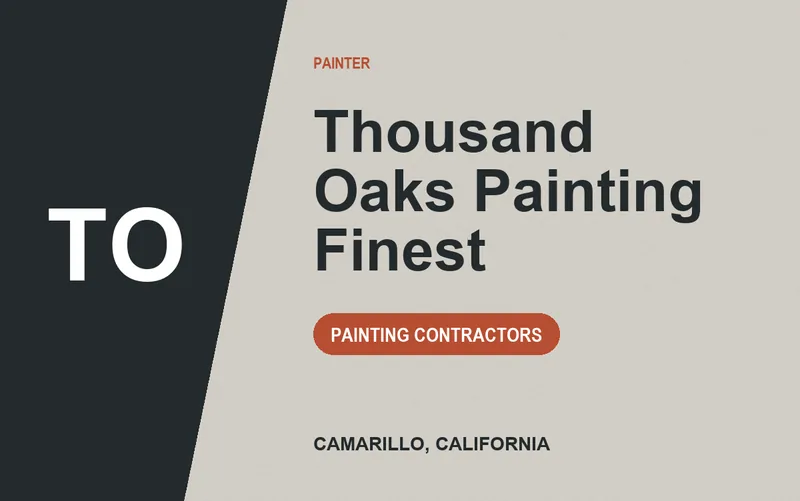 Thousand Oaks Painting Finest in Camarillo, California