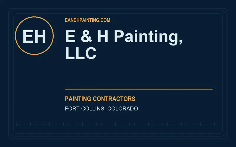 E & H Painting, LLC in Fort Collins, Colorado