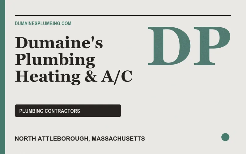 Dumaine's Plumbing Heating & A/C in North Attleborough, Massachusetts