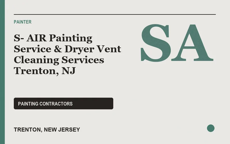 S- AIR Painting Service & Dryer Vent Cleaning Services Trenton, NJ in Trenton, New Jersey