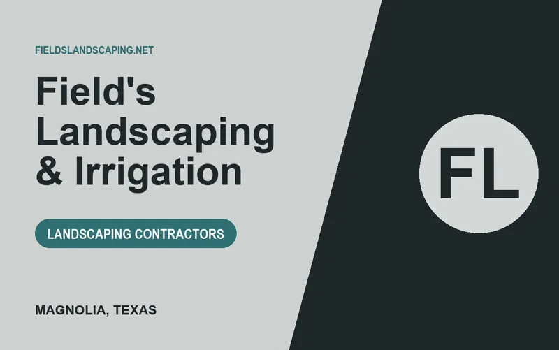 Field's Landscaping & Irrigation in Magnolia, Texas