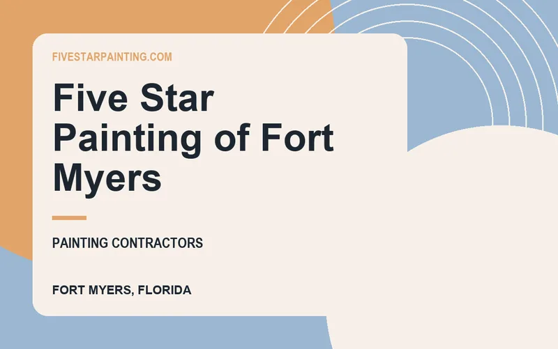 Five Star Painting of Fort Myers in Fort Myers, Florida