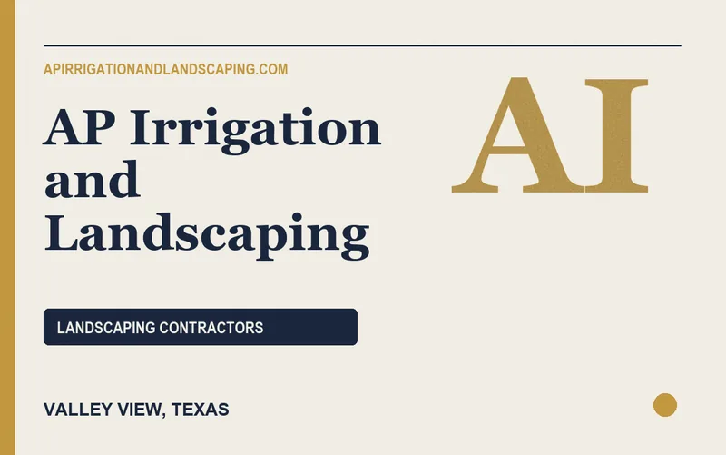 AP Irrigation and Landscaping in Valley View, Texas
