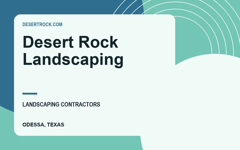 Desert Rock Landscaping in Odessa, Texas