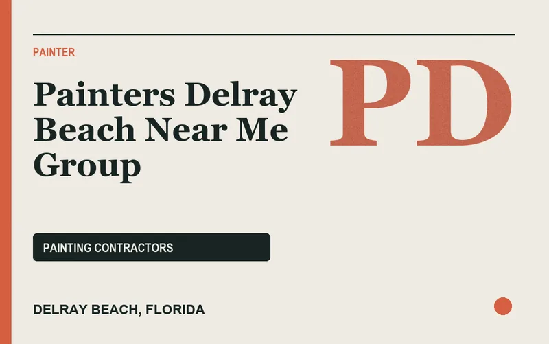 Painters Delray Beach Near Me Group in Delray Beach, Florida