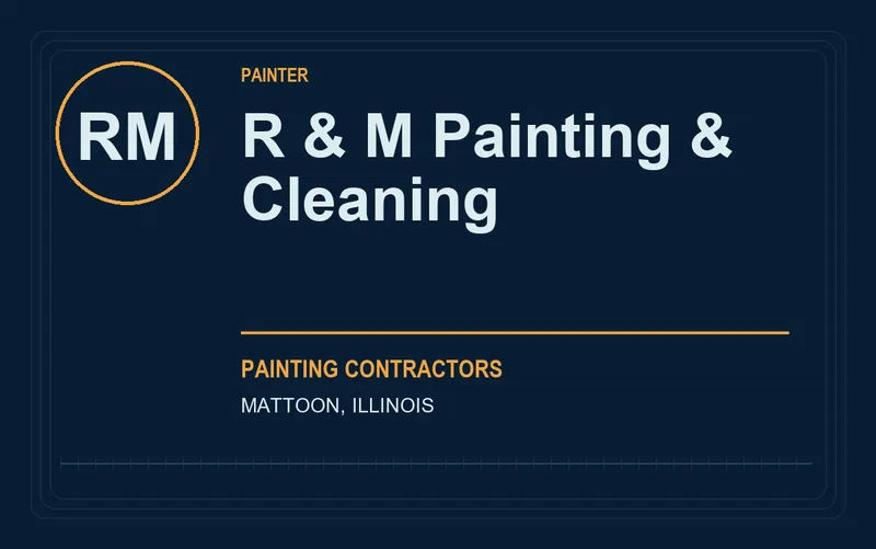 R & M Painting & Cleaning in Mattoon, Illinois