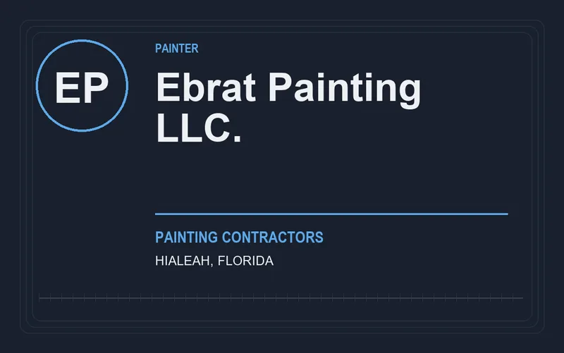 Ebrat Painting LLC. in Hialeah, Florida