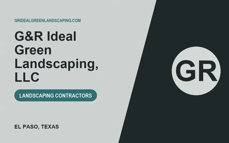 G&R Ideal Green Landscaping, LLC in El Paso, Texas