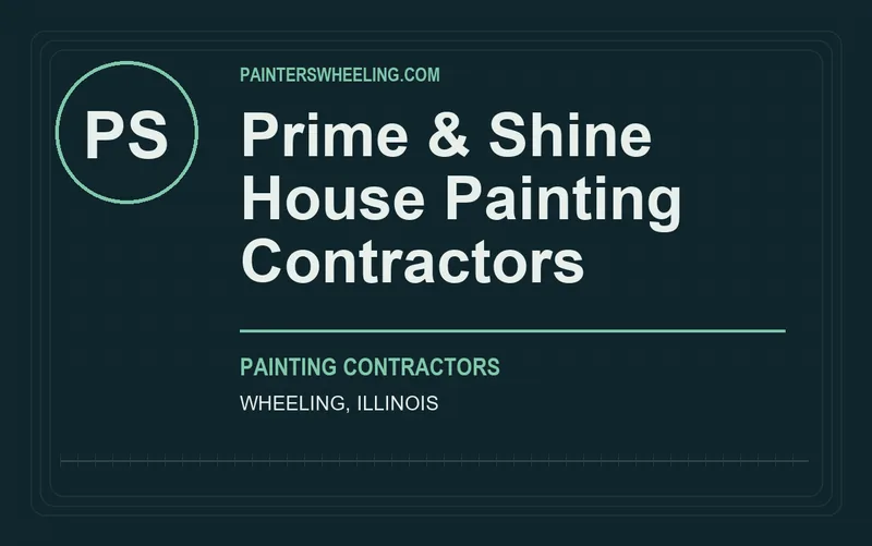 Prime & Shine House Painting Contractors in Wheeling, Illinois