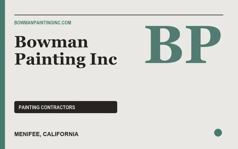 Bowman Painting Inc in Menifee, California