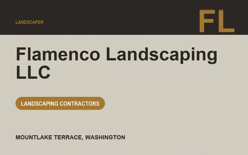 Flamenco Landscaping LLC in Mountlake Terrace, Washington