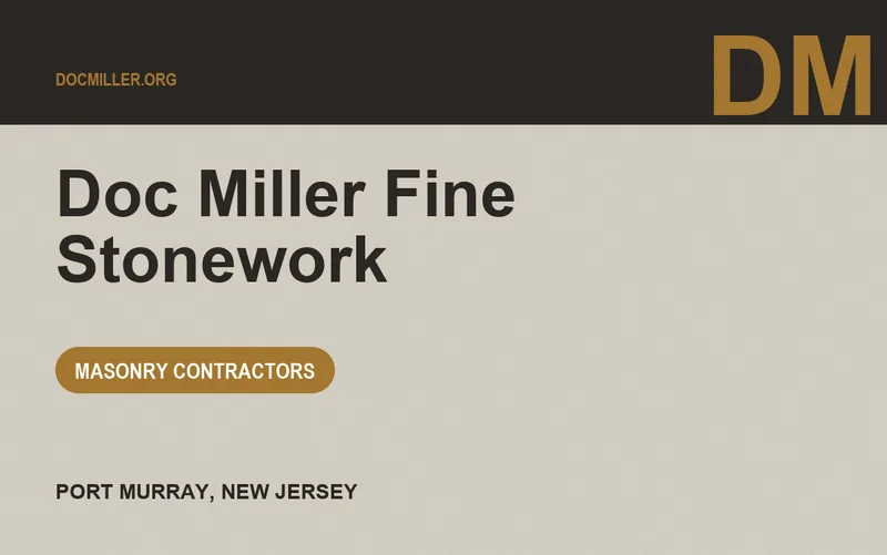 Doc Miller Fine Stonework in Port Murray, New Jersey
