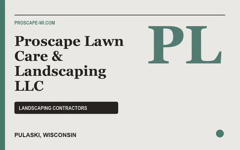 Proscape Lawn Care & Landscaping LLC in Pulaski, Wisconsin