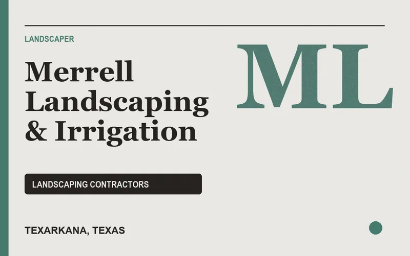 Merrell Landscaping & Irrigation in Texarkana, Texas