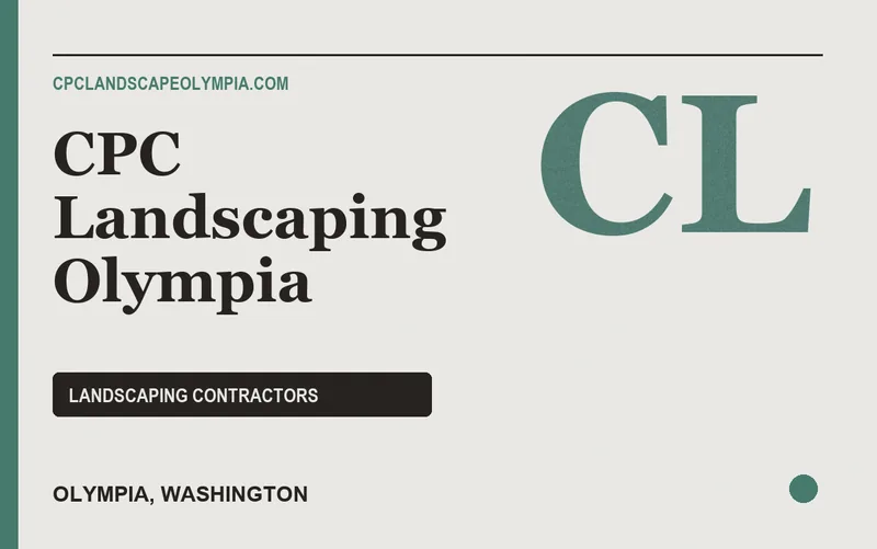 CPC Landscaping Olympia in Olympia, Washington