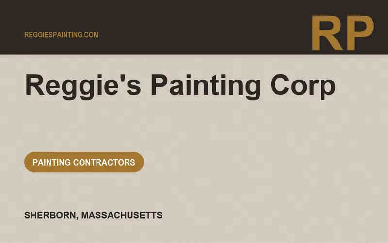 Reggie's Painting Corp in Sherborn, Massachusetts