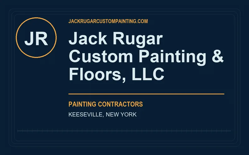 Jack Rugar Custom Painting & Floors, LLC in Keeseville, New York