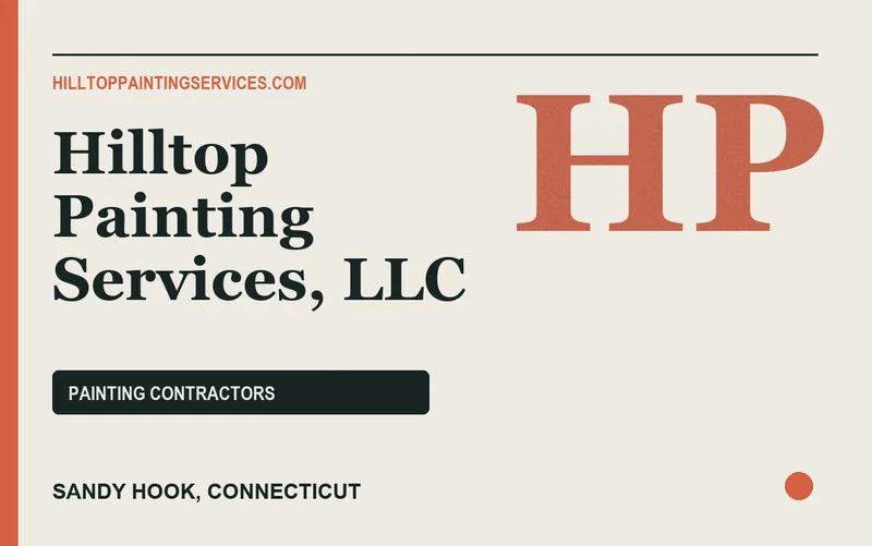 Hilltop Painting Services, LLC in Sandy Hook, Connecticut