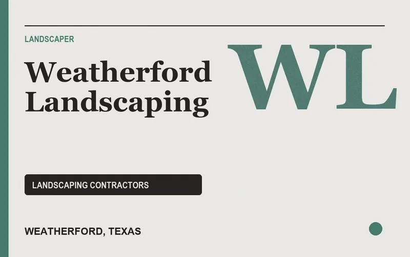 Weatherford Landscaping in Weatherford, Texas