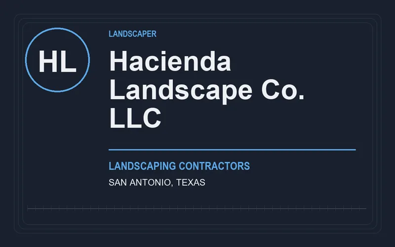 Hacienda Landscape Co. LLC in San Antonio, Texas