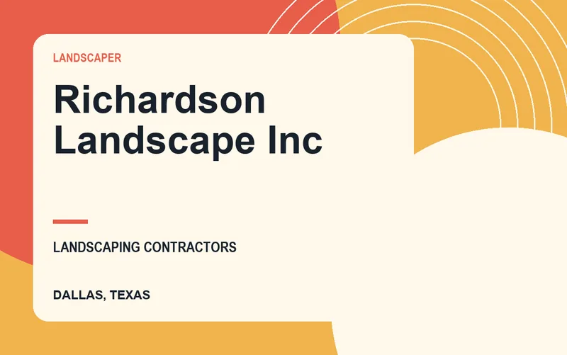 Richardson Landscape Inc in Dallas, Texas