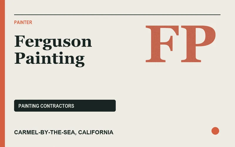 Ferguson Painting in Carmel-By-The-Sea, California