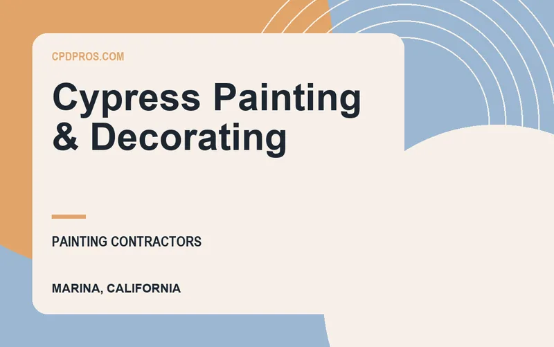 Cypress Painting & Decorating in Marina, California