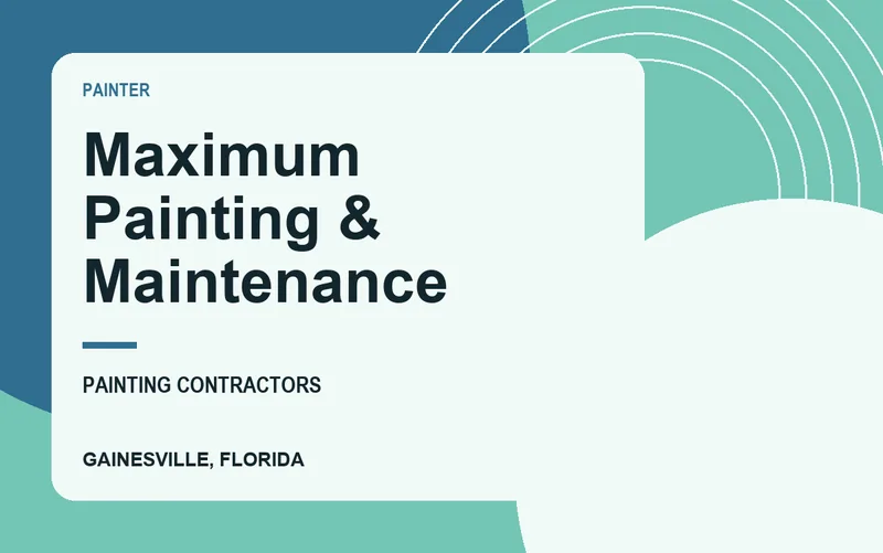 Maximum Painting & Maintenance in Gainesville, Florida