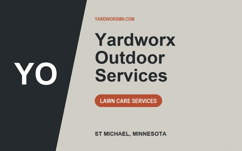 Yardworx Outdoor Services in St Michael, Minnesota