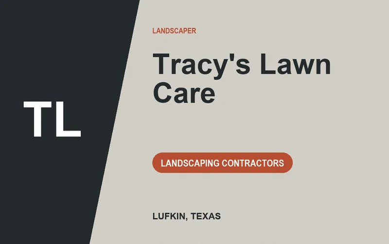 Tracy's Lawn Care in Lufkin, Texas