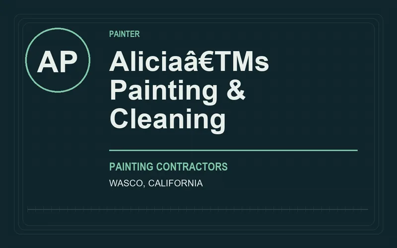Aliciaâ€TMs Painting & Cleaning in Wasco, California