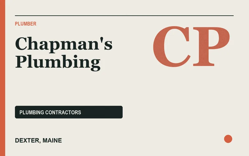 Chapman's Plumbing in Dexter, Maine