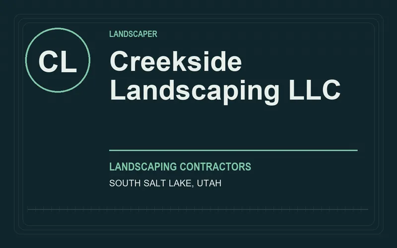 Creekside Landscaping LLC in South Salt Lake, Utah
