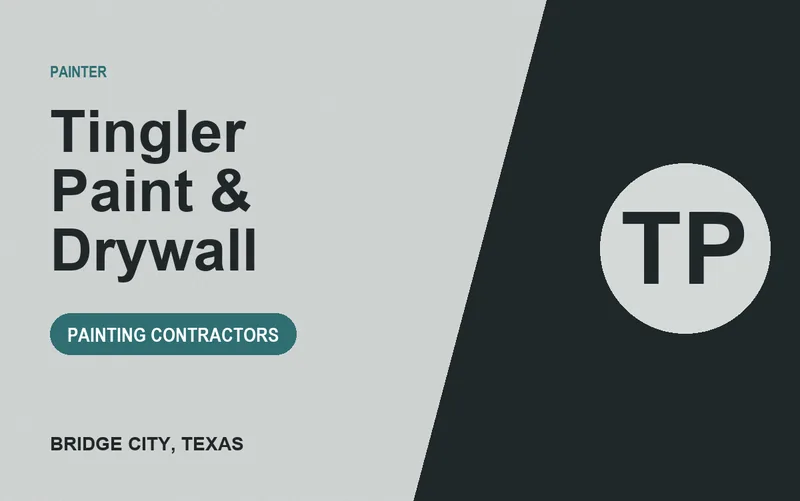 Tingler Paint & Drywall in Bridge City, Texas